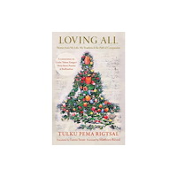 Shambhala Publications Inc Loving All (häftad, eng)