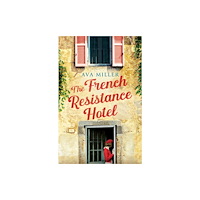 Hodder & Stoughton The French Resistance Hotel (häftad, eng)