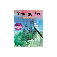 Arcturus publishing ltd Tracing Art: Magical Worlds (häftad, eng)