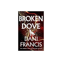 Dani Francis Broken Dove (häftad, eng)