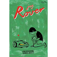 Jerk Schuitema Jag, Rover (inbunden)