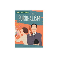 Hachette Children's Group Art Intros: Meet Surrealism (inbunden, eng)