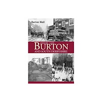 JMD Media Memory Lane Burton and South Derbyshire (häftad, eng)