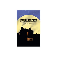 Arcturus publishing ltd Dubliners (häftad, eng)