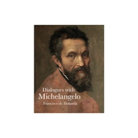 Pallas Athene Publishers Dialogues with Michelangelo (häftad, eng)
