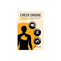 Victory Belt Publishing Check Engine Light (häftad, eng)