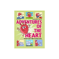 Hachette Children's Group Adventures of the Heart (inbunden, eng)