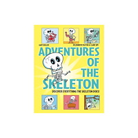 Hachette Children's Group Adventures of the Skeleton (inbunden, eng)