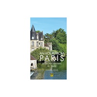 Pallas Athene Publishers Hour from Paris (häftad, eng)