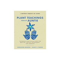 New Society Publishers Plant Teachings from My Auntie (häftad, eng)