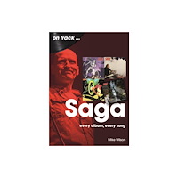 Sonicbond Publishing Saga On Track (häftad, eng)
