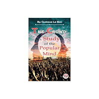 Double 9 Books The Crowd: A Study of the Popular Mind (häftad, eng)