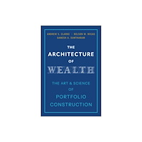 John Wiley & Sons Inc The Architecture of Wealth (inbunden, eng)