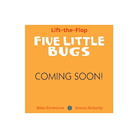 Hachette Children's Group Five Little Bugs (bok, board book, eng)