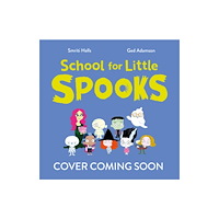 Hachette Children's Group School for Little Spooks (häftad, eng)