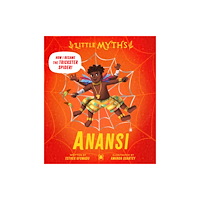 Hachette Children's Group Little Myths: Anansi (inbunden, eng)