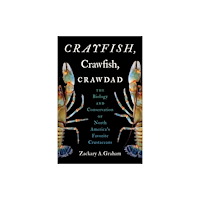 The University of North Carolina Press Crayfish, Crawfish, Crawdad (häftad, eng)