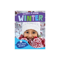 Hachette Children's Group Celebrate the Seasons: Winter (inbunden, eng)