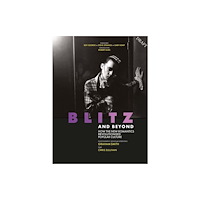Octopus publishing group Blitz and Beyond: The New Romantic Revolution (inbunden, eng)