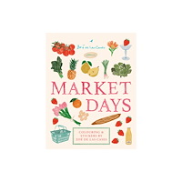 Octopus publishing group Market Days: Colouring and stickers by Zoé de Las Cases (inbunden, eng)