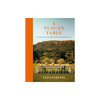 Octopus publishing group A Tuscan Table (inbunden, eng)
