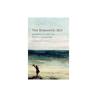 Cambridge University Press The Romantic Self (häftad, eng)