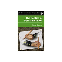 Taylor & francis ltd The Poetics of Self-translation (häftad, eng)