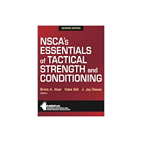 Human Kinetics Publishers NSCA''s Essentials of Tactical Strength and Conditioning (inbunden, eng)