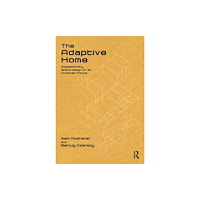 Taylor & francis ltd The Adaptive Home (häftad, eng)