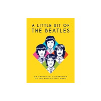 Octopus publishing group A Little Bit of The Beatles (inbunden, eng)