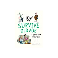 Octopus publishing group How to Survive Old Age (inbunden, eng)