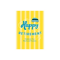 Octopus publishing group Happy Retirement (inbunden, eng)