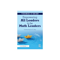 Taylor & francis ltd Empowering All Leaders to be Math Leaders (häftad, eng)