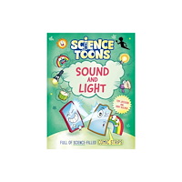 Hachette Children's Group Science Toons: Sound and Light (inbunden, eng)
