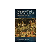 Cornell University Press The Mystery of Death and the Spark of the Self (häftad, eng)