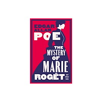 Alma Books Ltd The Mystery of Marie Rogêt and Other Tales (häftad, eng)