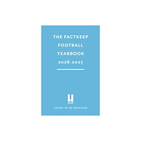 Headline Publishing Group The FactKeep Football Yearbook 2026-2027 (inbunden, eng)