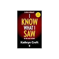Headline Publishing Group I Know What I Saw (häftad, eng)