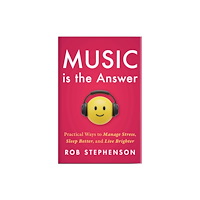 John Wiley & Sons Inc Music is the Answer (inbunden, eng)