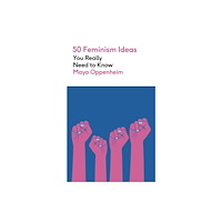Quercus Publishing 50 Feminism Ideas You Really Need to Know (häftad, eng)