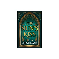 Legend Press Ltd The Nun's Kiss (häftad, eng)