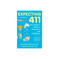 Potter/Ten Speed/Harmony/Rodale Expecting 411, 5th Edition (häftad, eng)