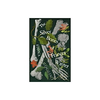 Everything with Words The Silver Bones of Frances Winter (häftad, eng)