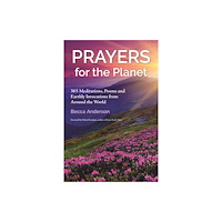 Peter Schutes Publishing Prayers for the Planet (häftad, eng)