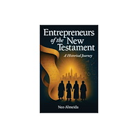 Morgan James Publishing llc Entrepreneurs of the New Testament (häftad, eng)