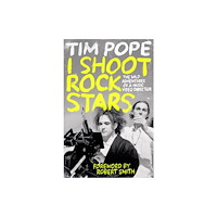 Headline Publishing Group I Shoot Rock Stars (häftad, eng)