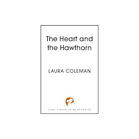 Hodder & Stoughton The Heart and the Hawthorn (häftad, eng)