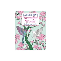 Arcturus publishing ltd Large Print Beautiful World Colouring Book (häftad, eng)