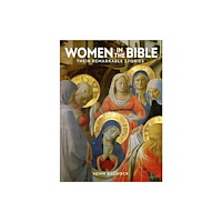 Arcturus publishing ltd Women in the Bible (inbunden, eng)
