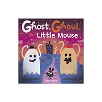 Oxford University Press Ghost, Ghoul, and Little Mouse: A fun-filled Halloween tale! (häftad, eng)